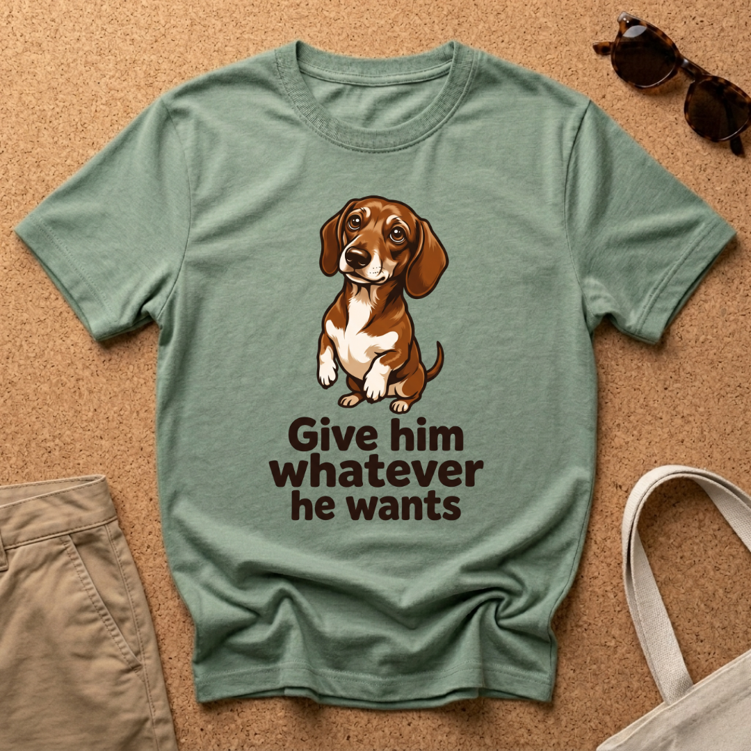 Whatever He Wants T-Shirt