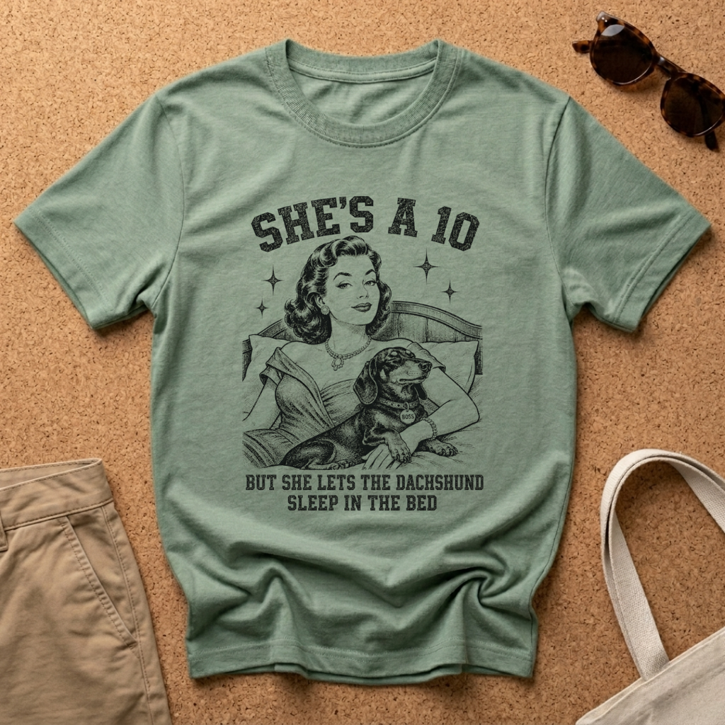 She's a 10 T-Shirt