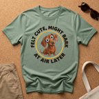Cute Bark Later T-Shirt