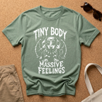 Tiny Body Massive Feelings T-Shirt