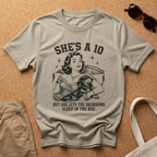 She's a 10 T-Shirt
