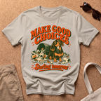 Good Choices T-Shirt