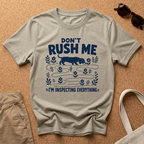 Don't Rush T-Shirt