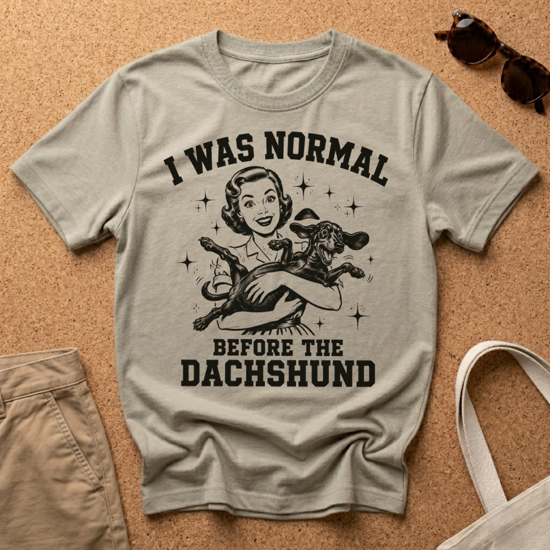 I Was Normal T-Shirt
