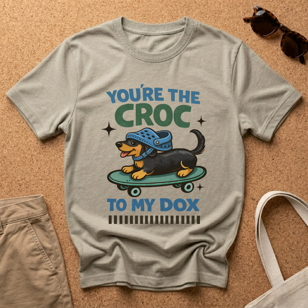 You're the Croc to my Dox Male Dachshund T-Shirt