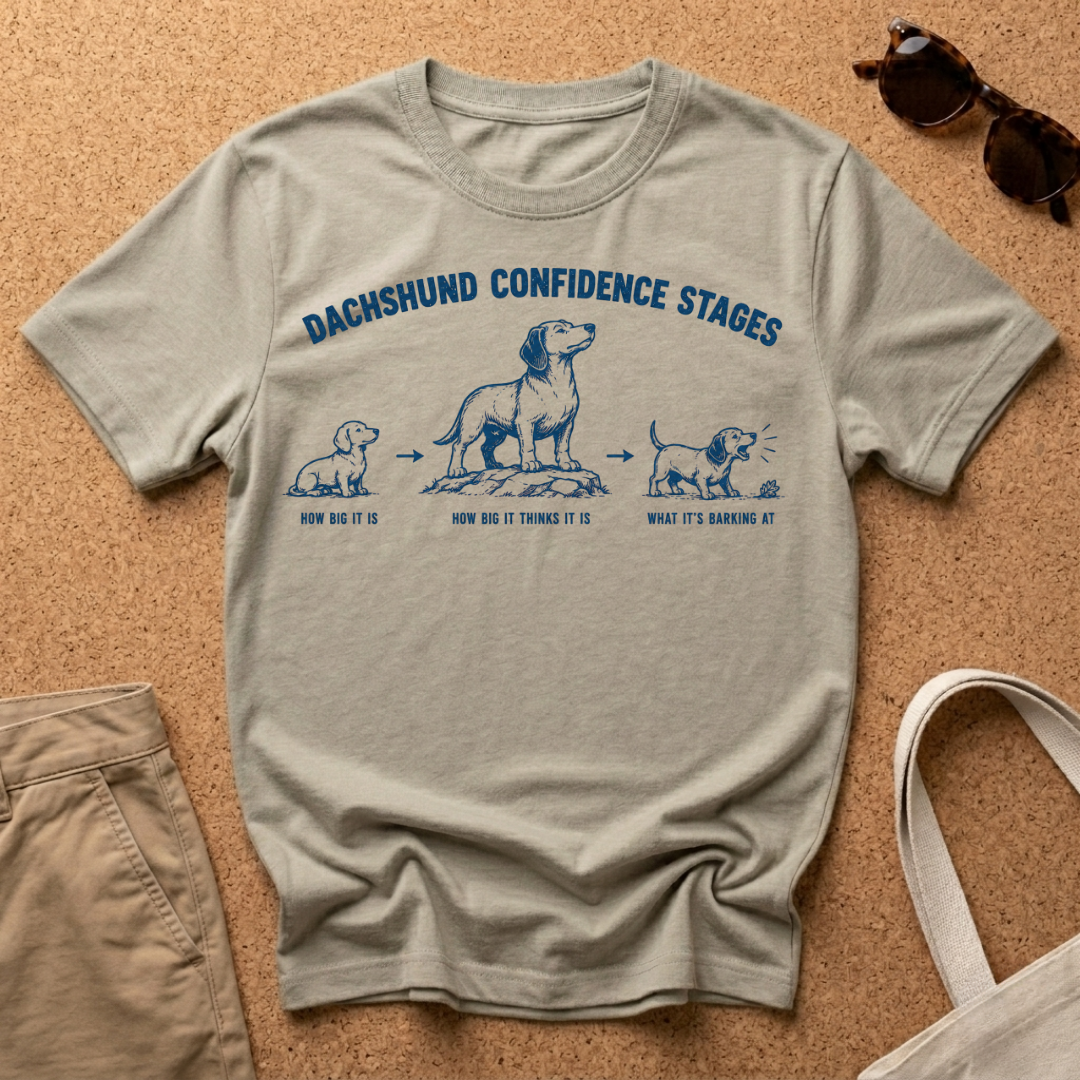 Dachshund Confidence Stages T-Shirt
