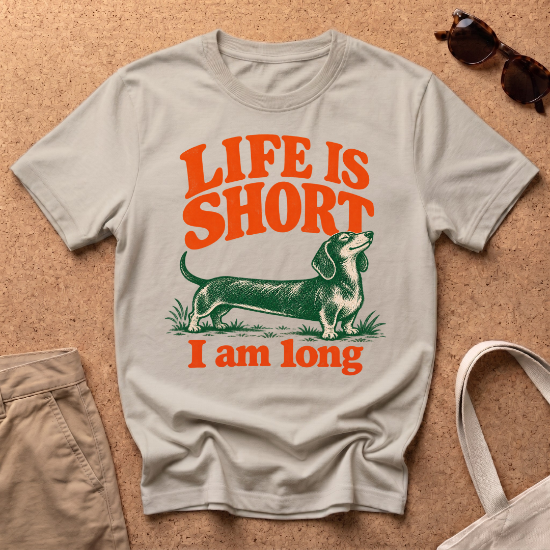 Life Is Short T-Shirt
