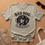 Bad Dog T-Shirt
