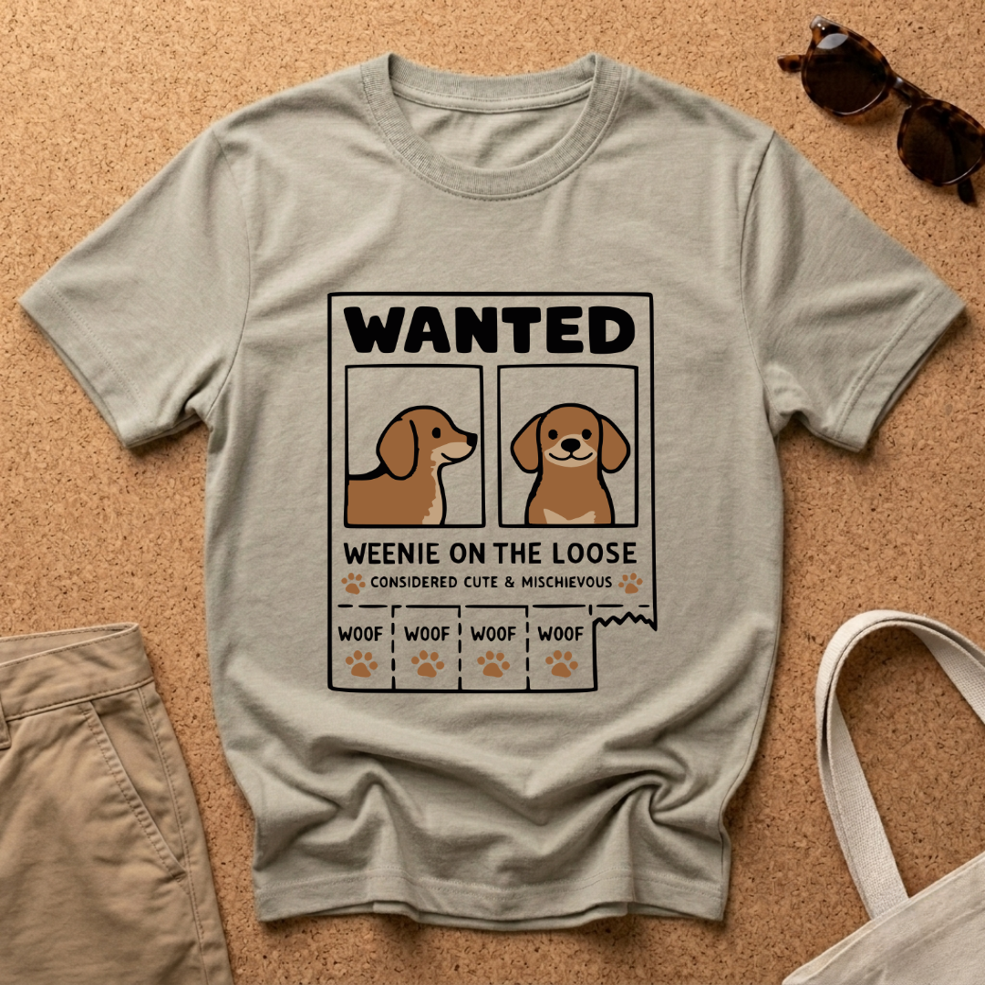 Wanted Weenie T-Shirt