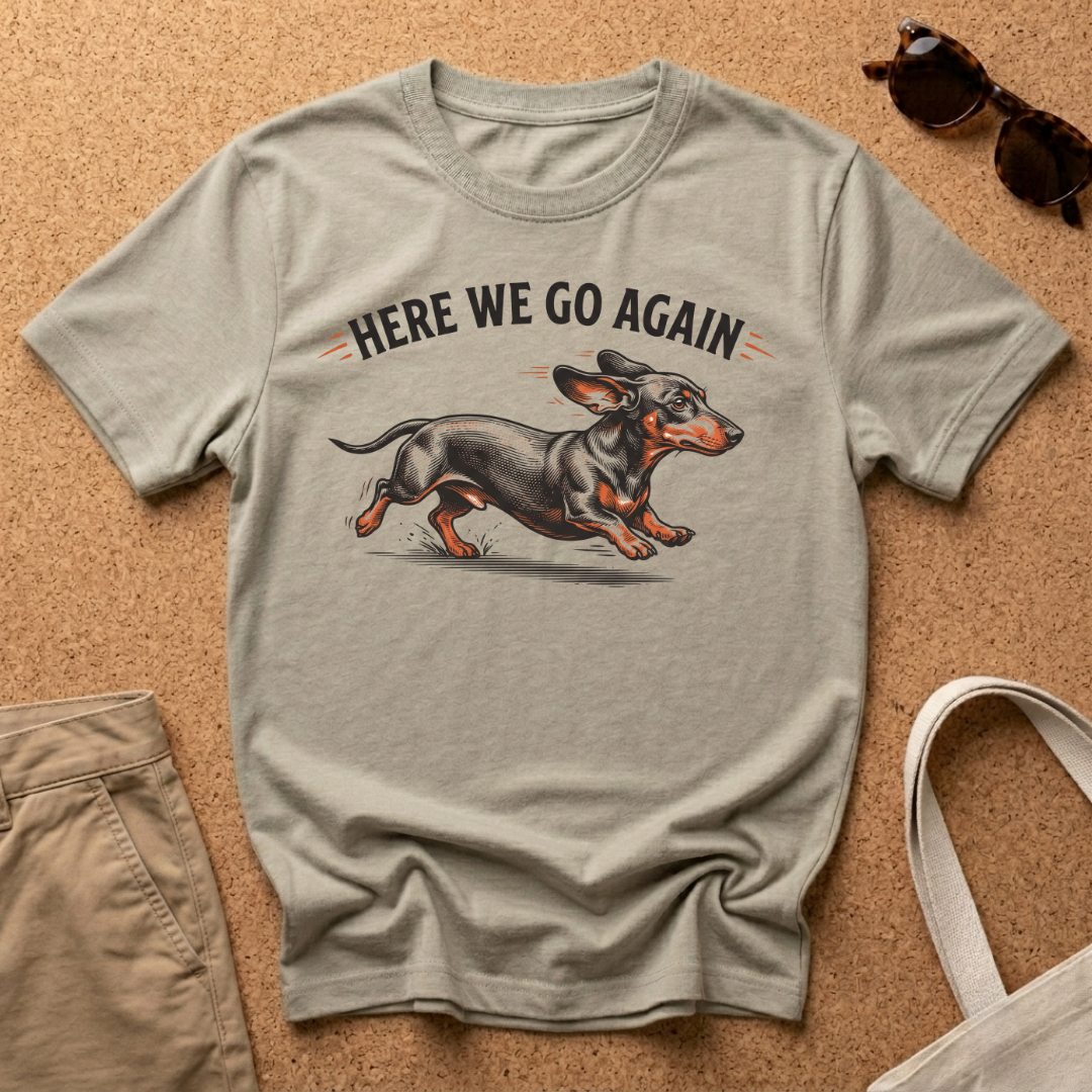 Here We Go T-Shirt