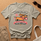 Weenie Mom Fueled by Coffee and Love T-Shirt