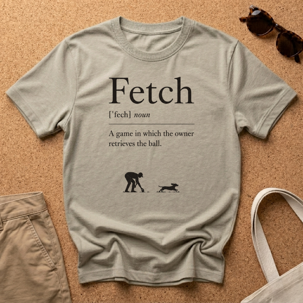 Fetch T-Shirt