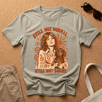 Still Normal T-Shirt