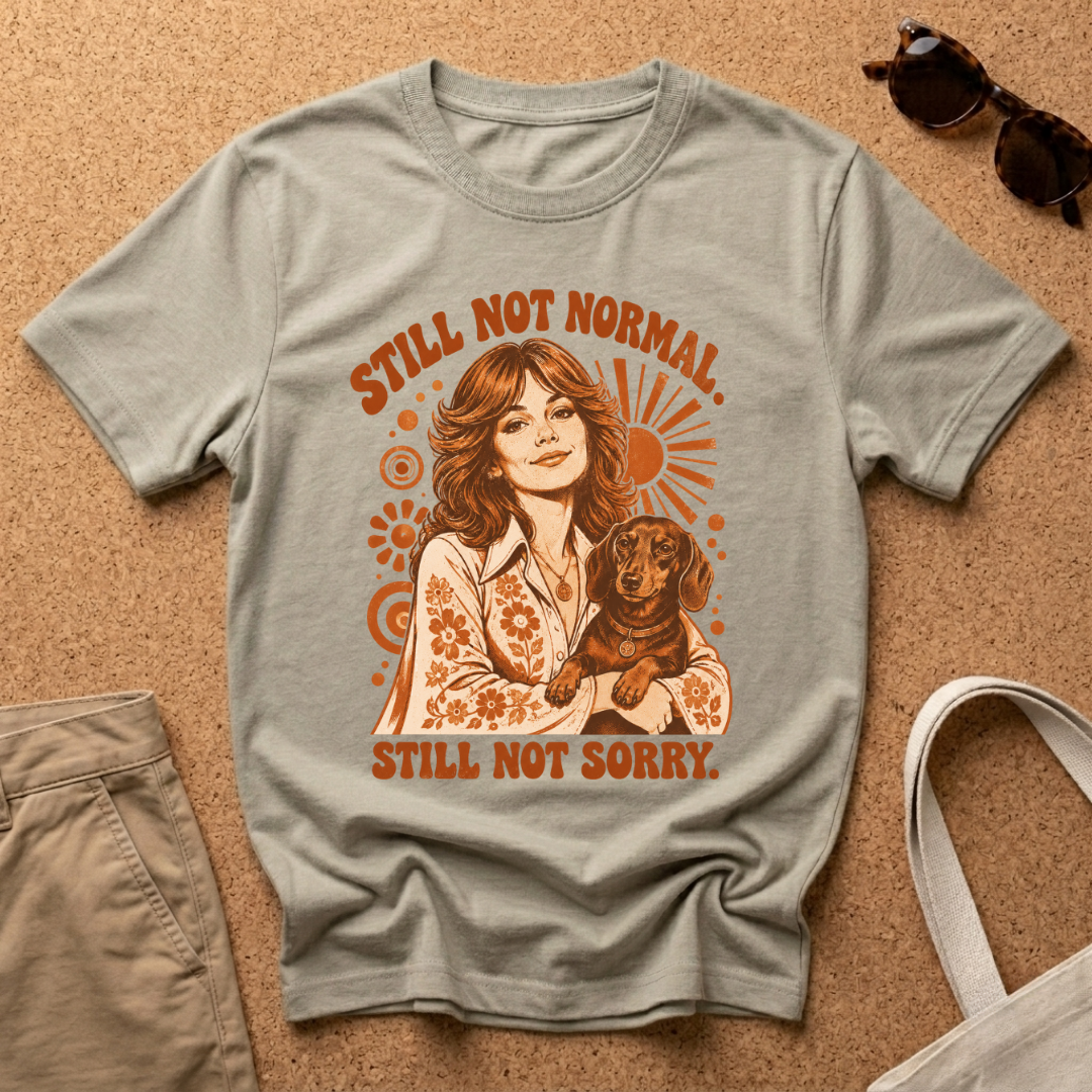 Still Normal T-Shirt