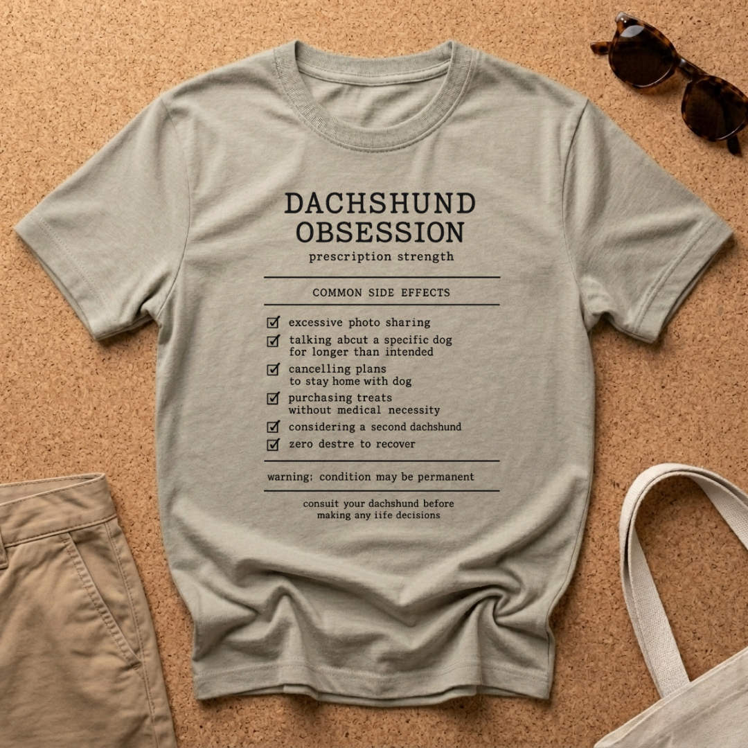 Dachshund Obsession T-Shirt
