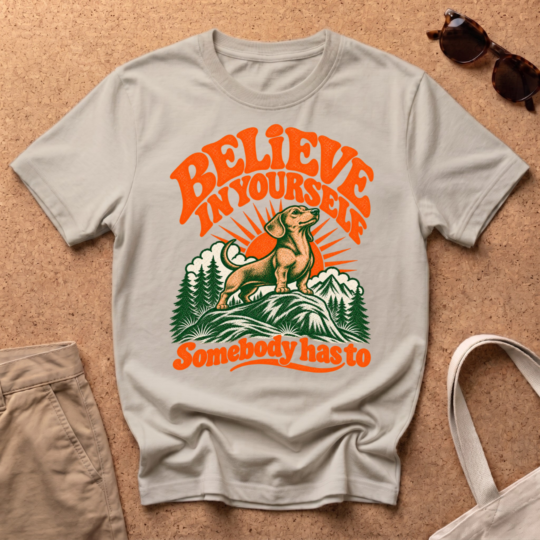 Believe In You T-Shirt
