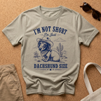 I'm Not Short T-Shirt