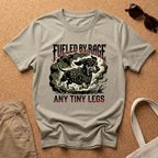 Fueled By Rage Any Tiny Legs T-Shirt