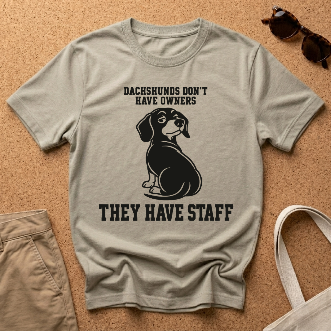 They Have Staff T-Shirt