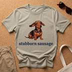Stubborn Sausage Cute T-Shirt