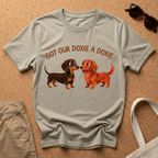 Got Our Doxie T-Shirt