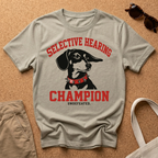 Selective Hearing Champion T-Shirt