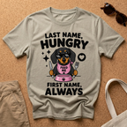 Always Hungry T-Shirt