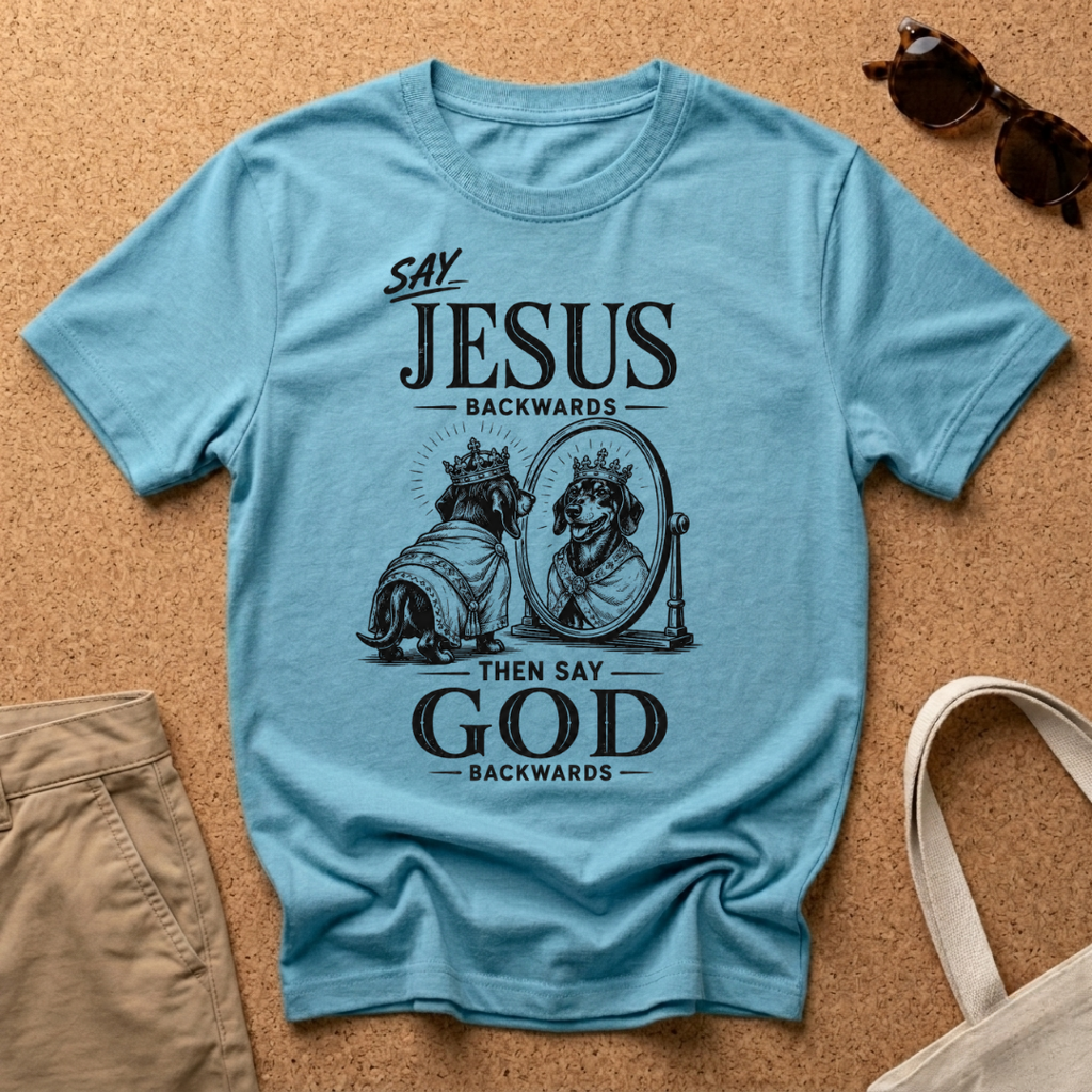 Say it backwards T-Shirt
