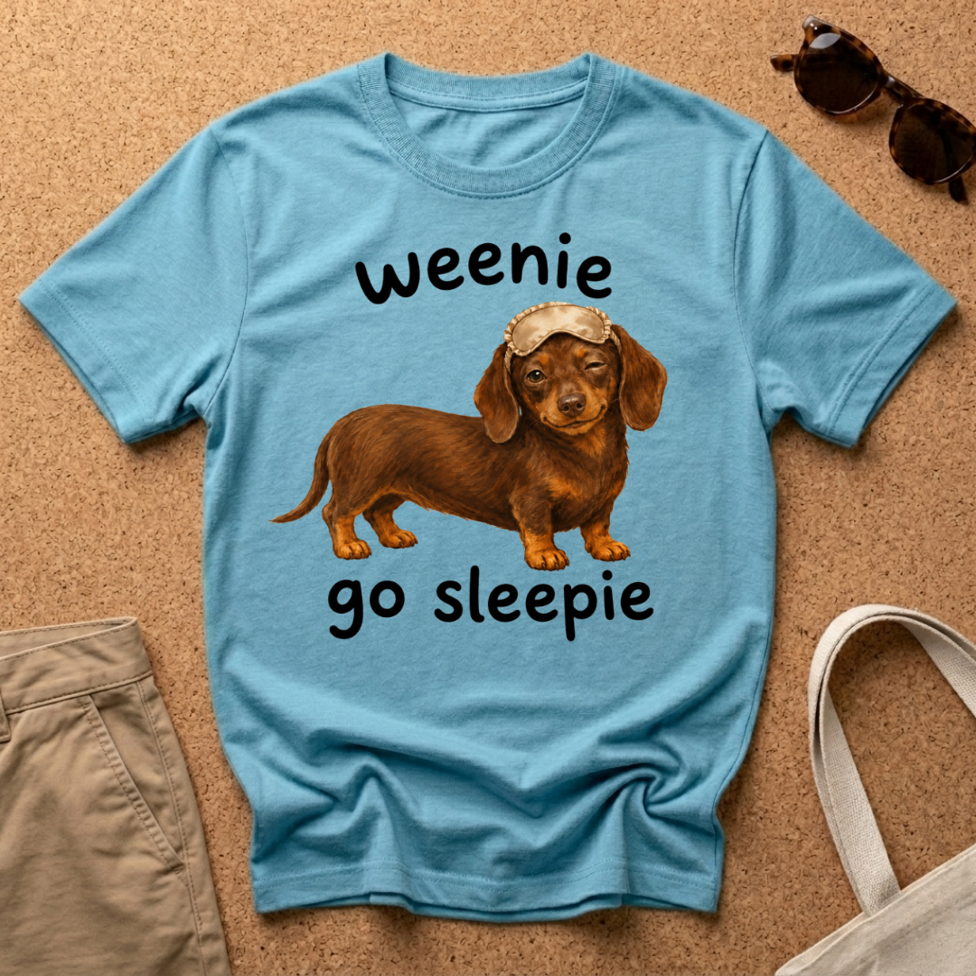 Weenie Go Sleepie T-Shirt