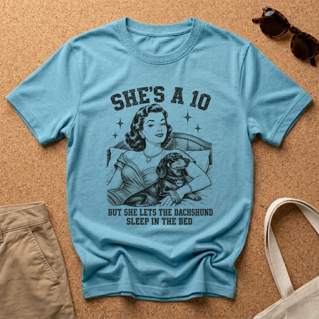 She's a 10 T-Shirt