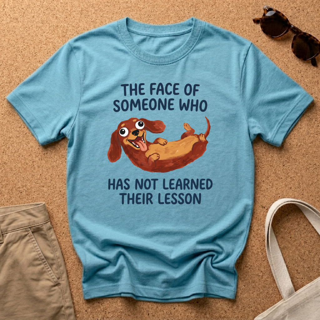 Learned Their Lesson T-Shirt