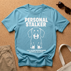 Personal Stalker T-Shirt