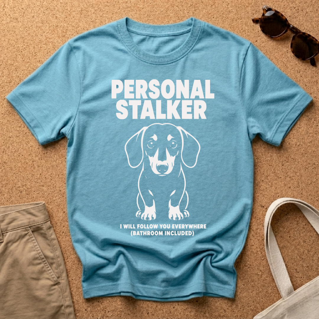 Personal Stalker T-Shirt