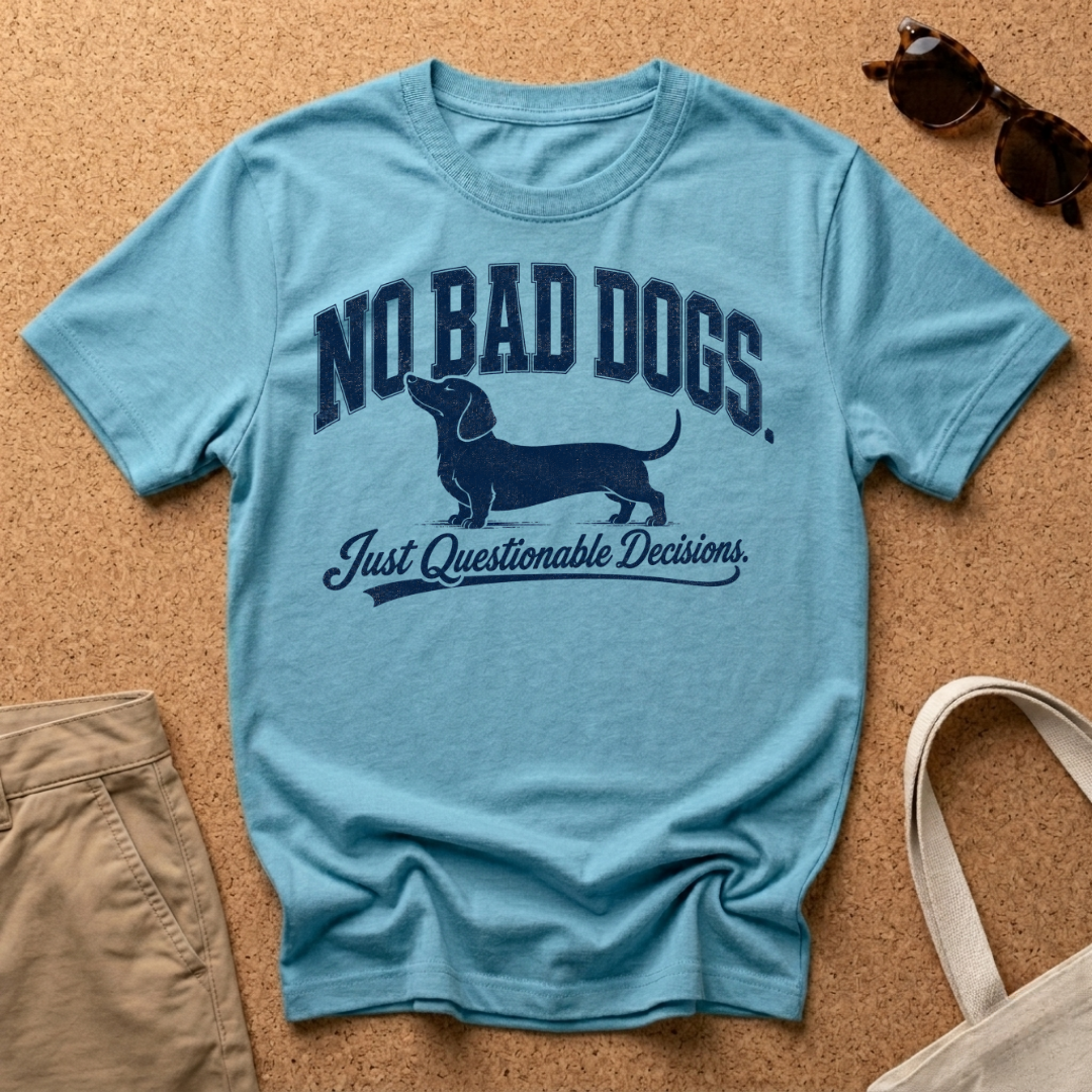 No Bad Dogs T-Shirt