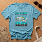 Nap Time Hardest T-Shirt