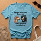 Unmuting Her Mic T-Shirt