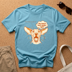 Bark Louder Right? T-Shirt