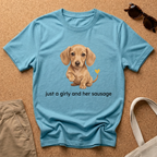 Just A Girly T-Shirt