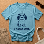 I Never Lose T-Shirt
