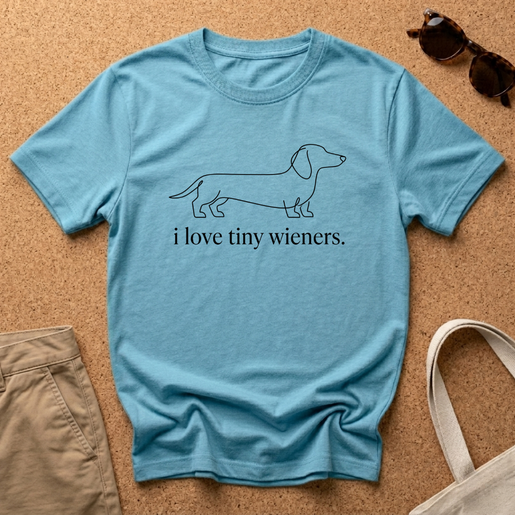 Love Tiny Wieners T-Shirt