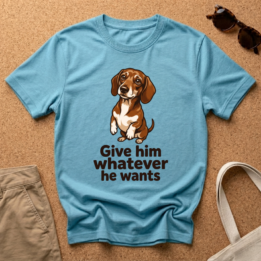 Whatever He Wants T-Shirt