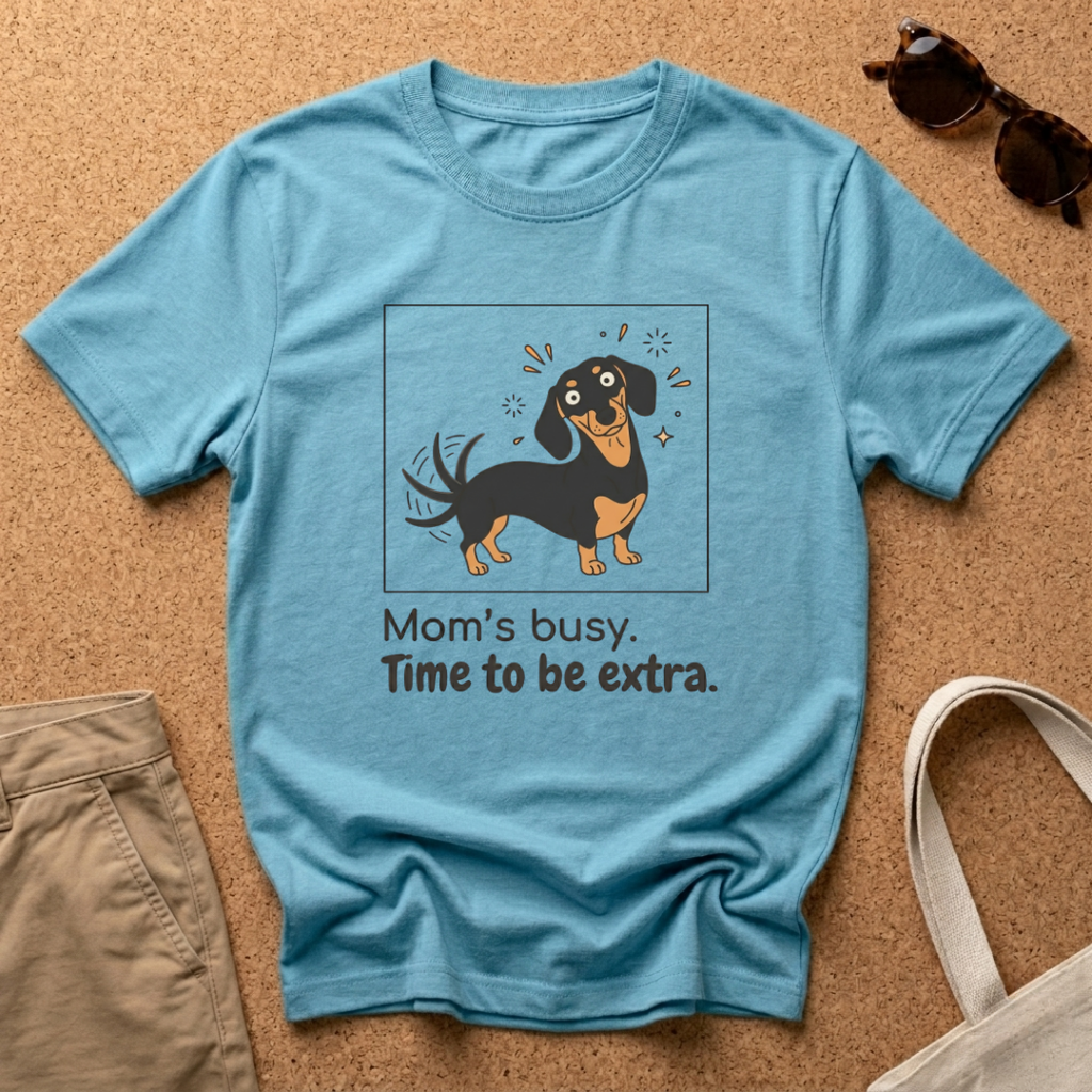 Time To Be Extra T-Shirt