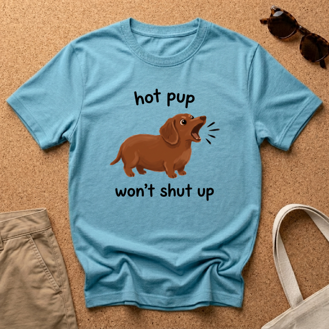 Hot Pup Wont T-Shirt