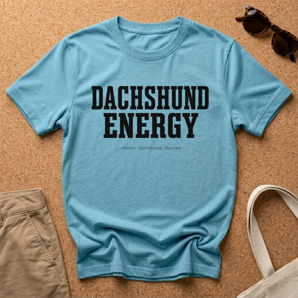Dachshund Energy T-Shirt