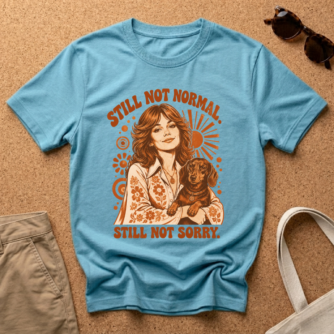 Still Normal T-Shirt