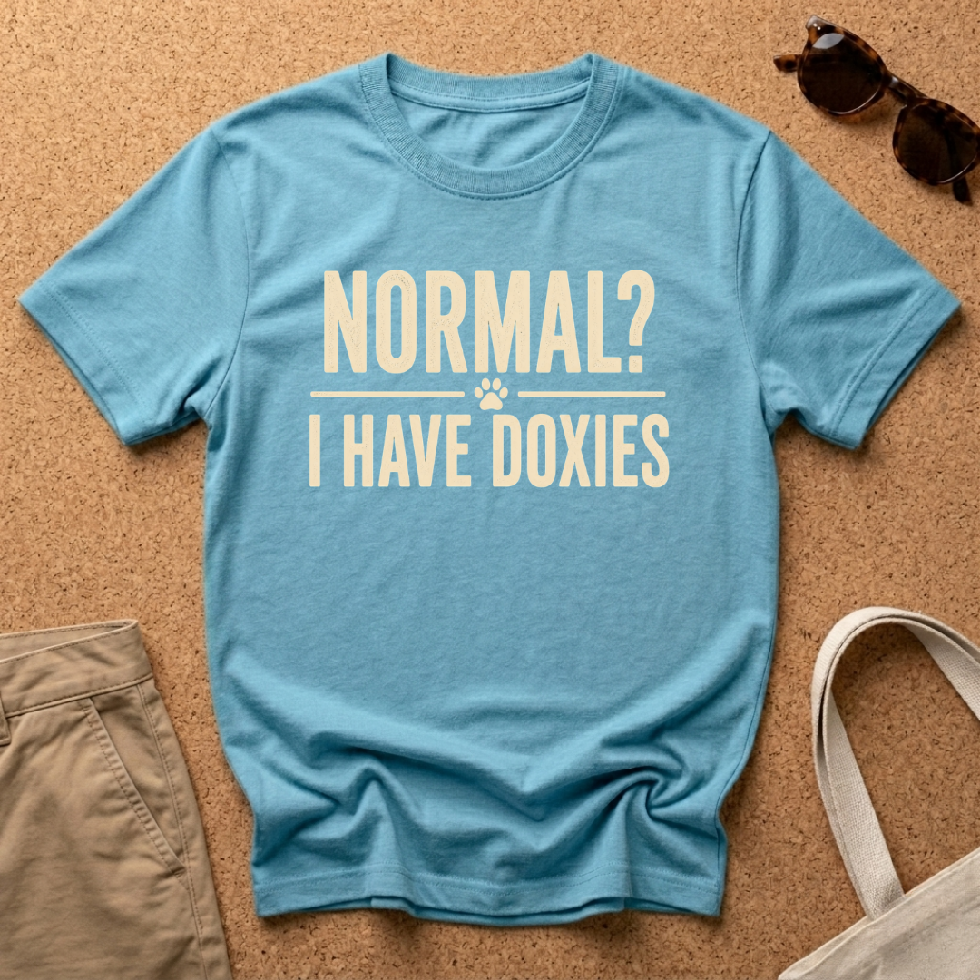 Normal? I have Doxies T-Shirt