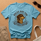 Rules Other Dogs T-Shirt