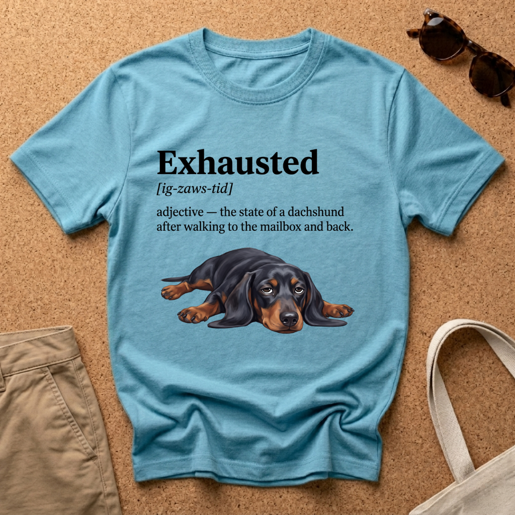 Exhausted Definition T-Shirt