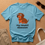 My Newest Obsession T-Shirt