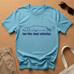 Low Rider Motivation T-Shirt